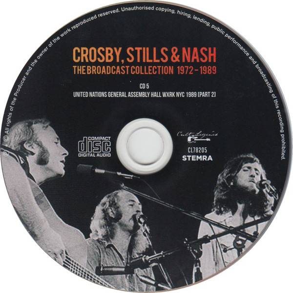 Crosby, Stills and Nash The Broadcast Collection 1972 1989 : CD5